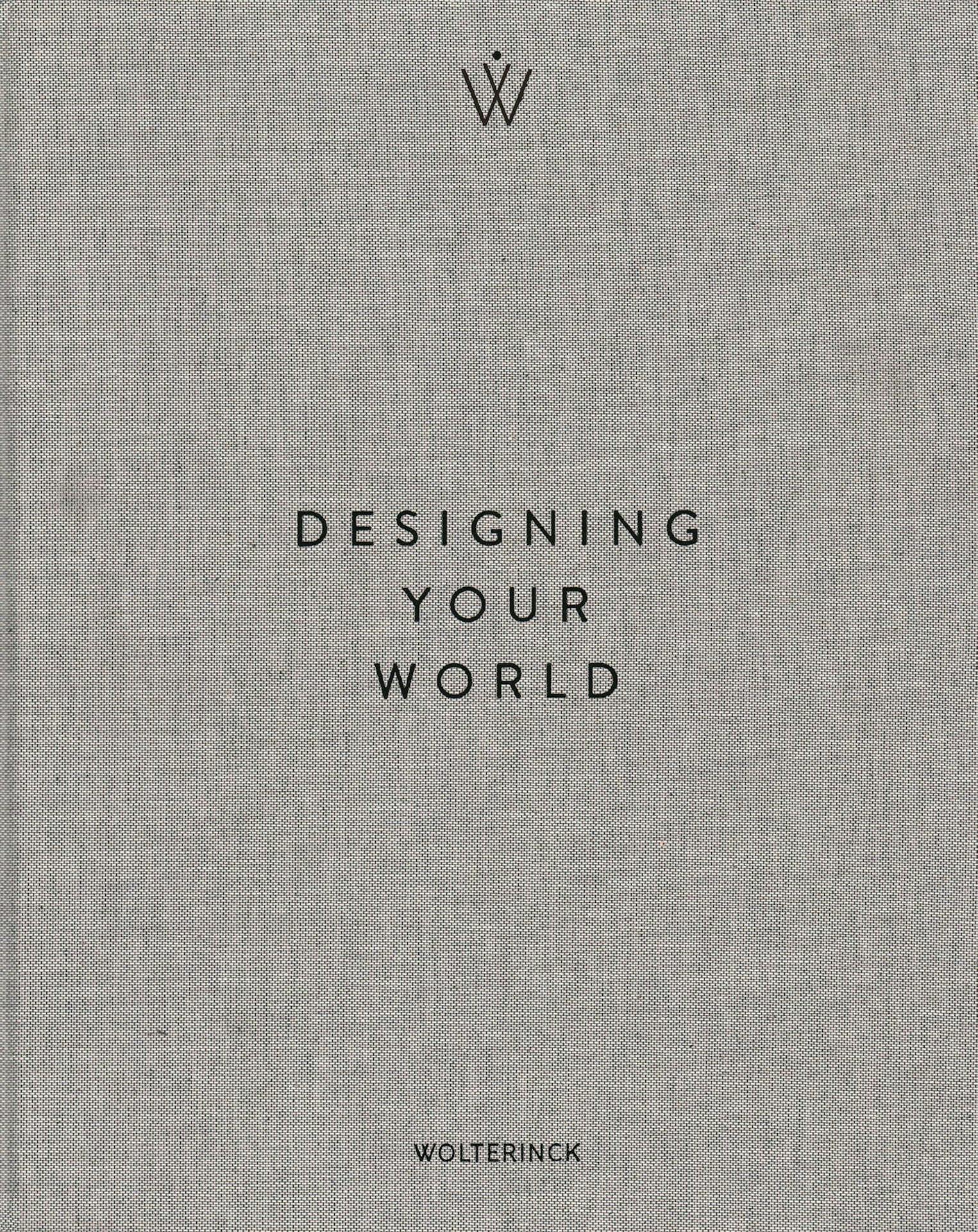 Designing your World